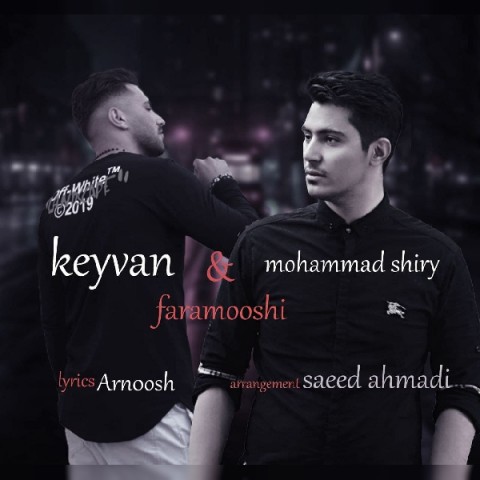 Keyvan & Mohammad Shiri – Faramoushi